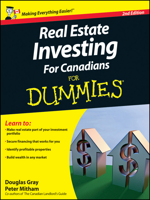 Title details for Real Estate Investing For Canadians For Dummies by Douglas Gray - Available